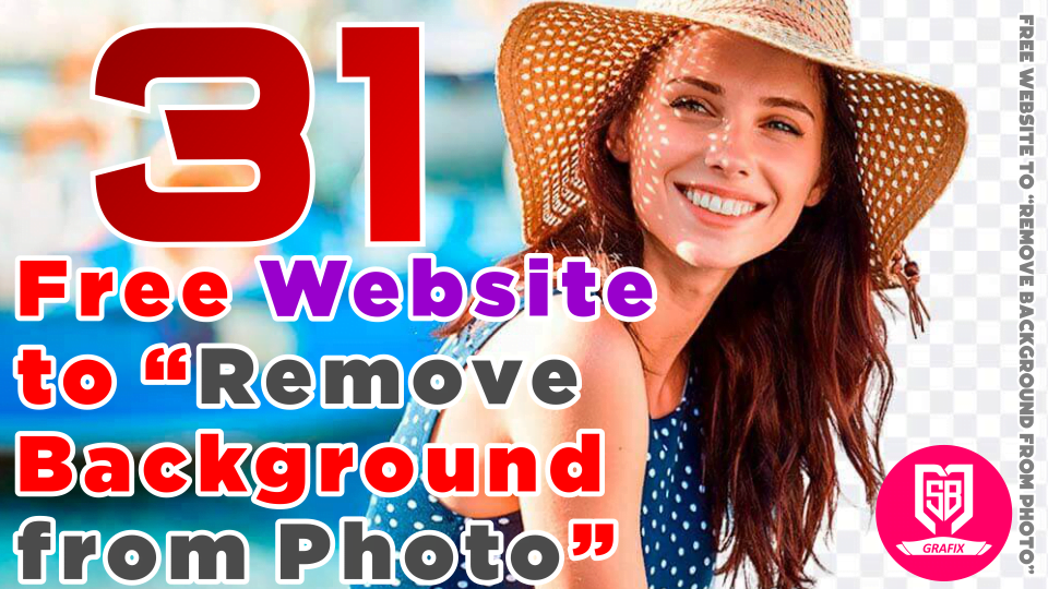 31 Best Free Websites to “Remove Background from Photo”