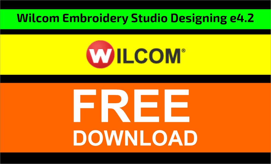 Wilcom Embroidery Studio Designing e4.2