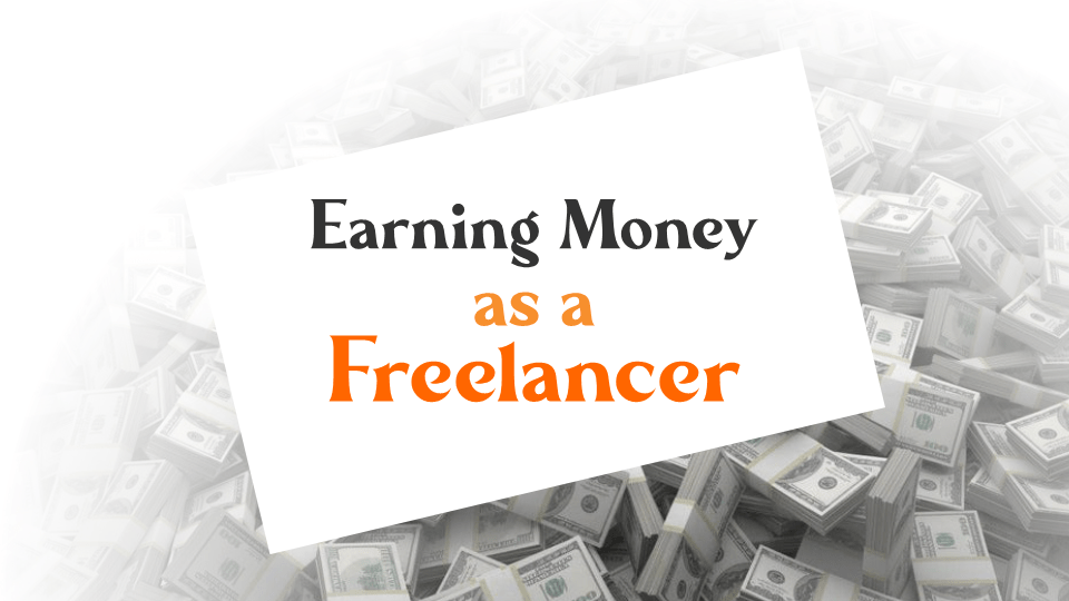 Earning Money As Freelancer